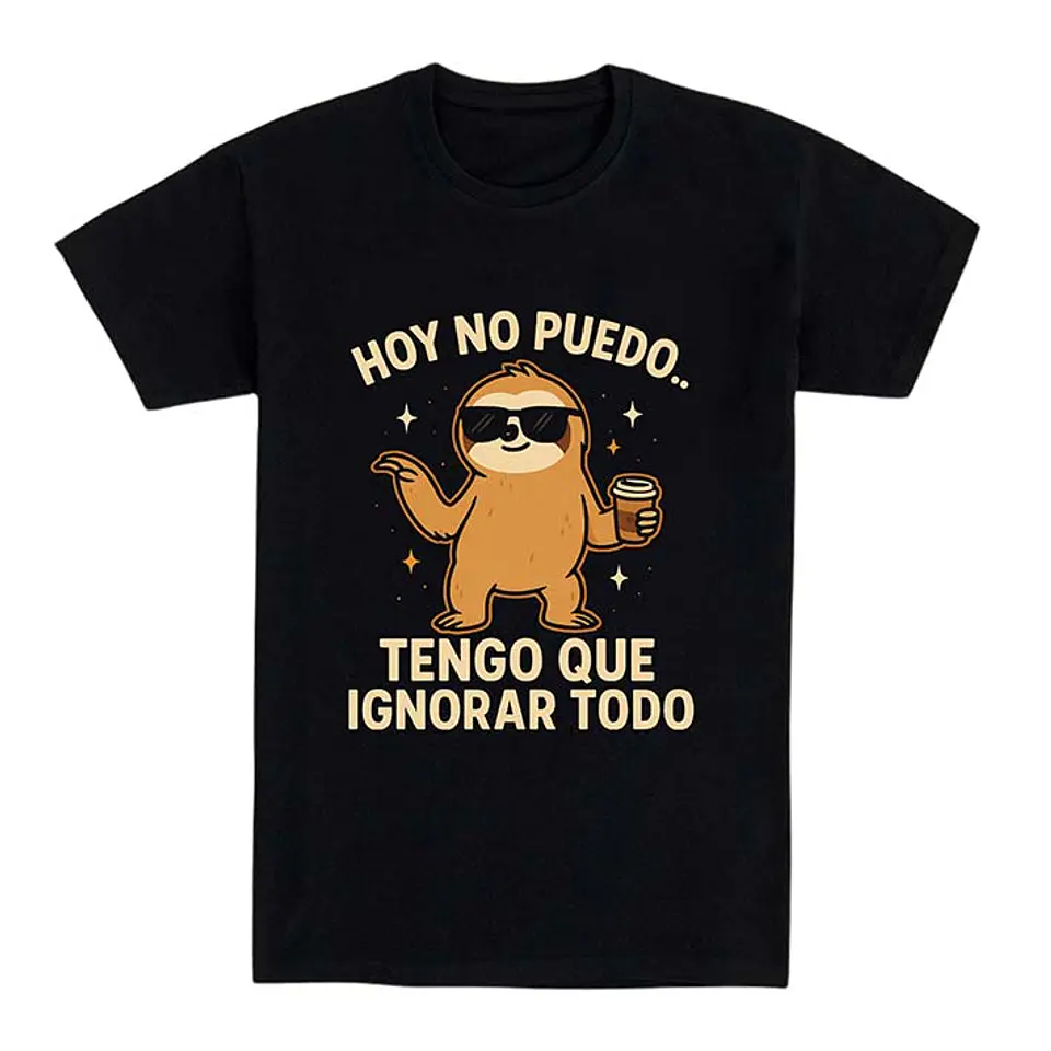 Camiseta graciosa – Hoy no puedo, tengo que ignorar todo 2 1