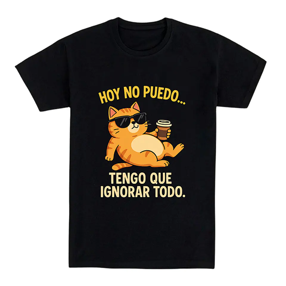 Camiseta graciosa - Hoy no puedo tengo que ignorar todo 1