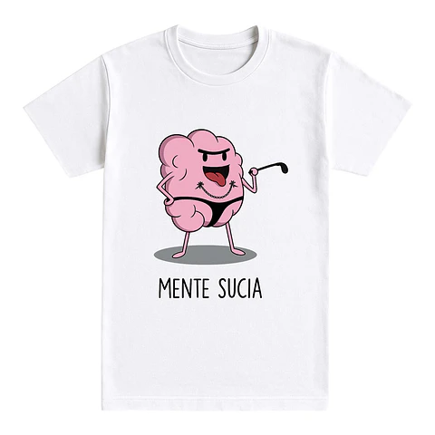Camiseta divertida – Mente Sucia