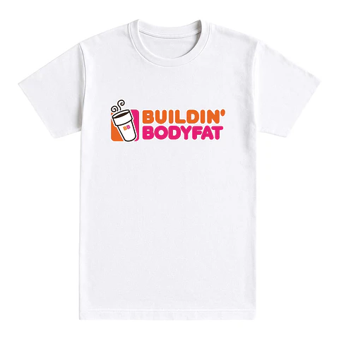 Camiseta meme – Buildin' Bodyfat