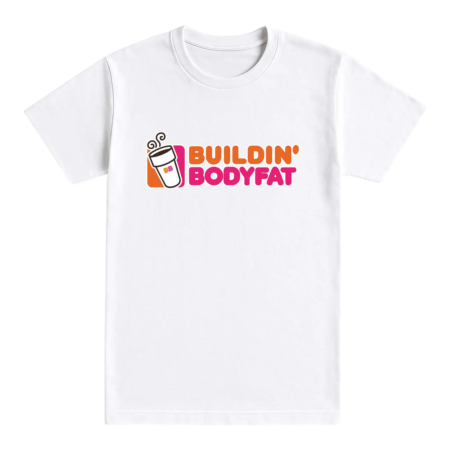 Camiseta meme – Buildin' Bodyfat 1