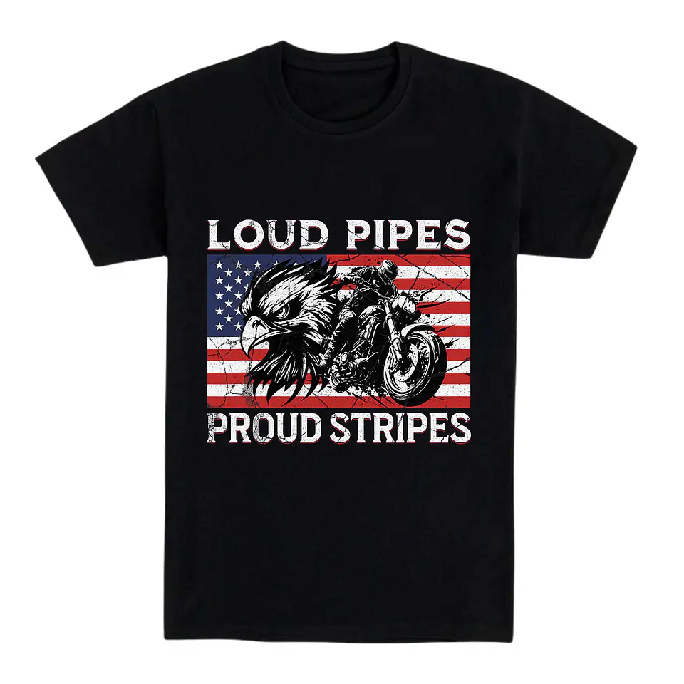 Camiseta motero – Loud Pipes, Proud Stripes 1