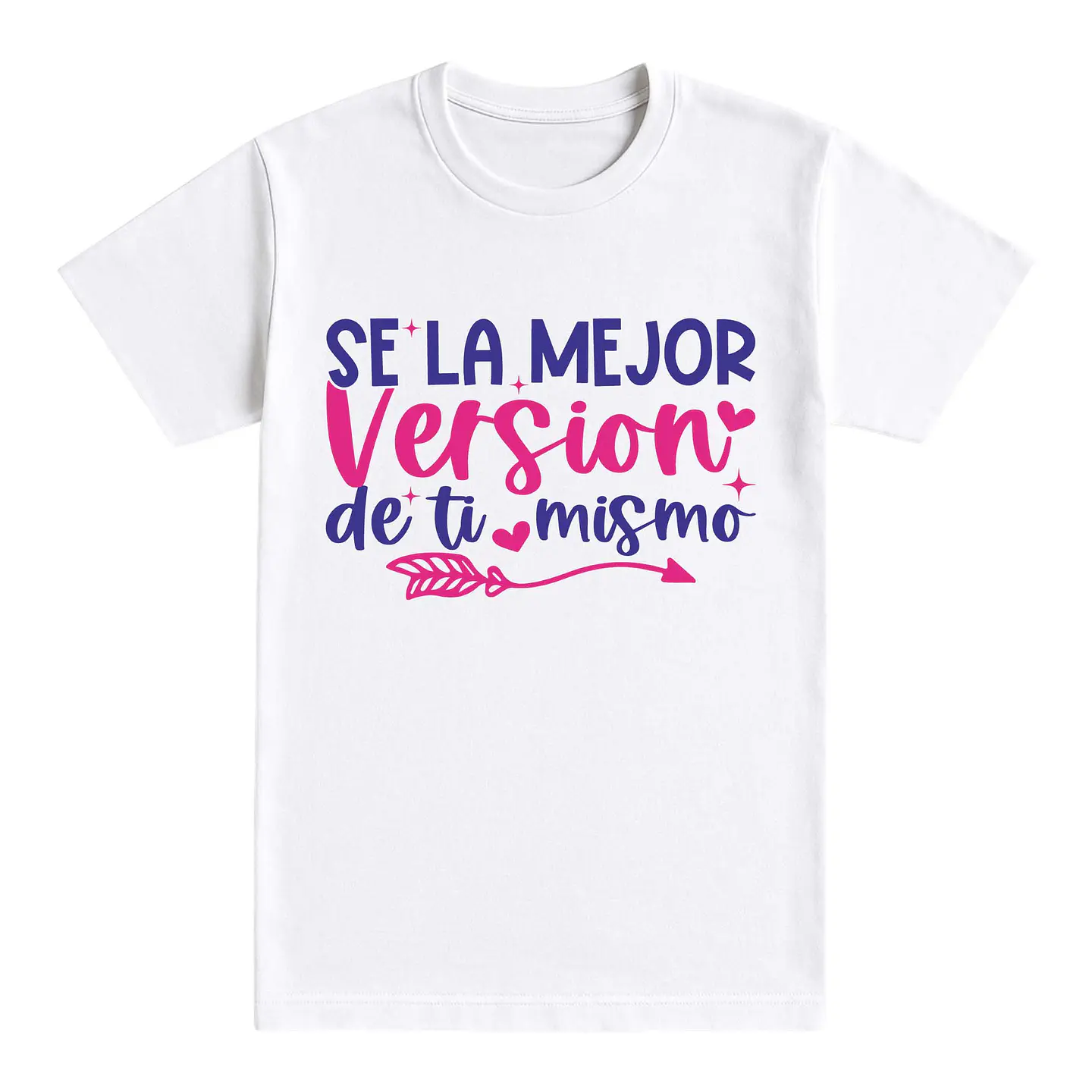 Camiseta con frase – Sé la mejor versión de ti mismo 1