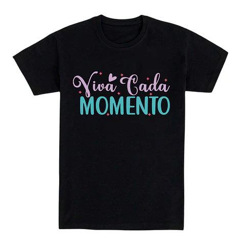 Camiseta con frase – Viva cada momento