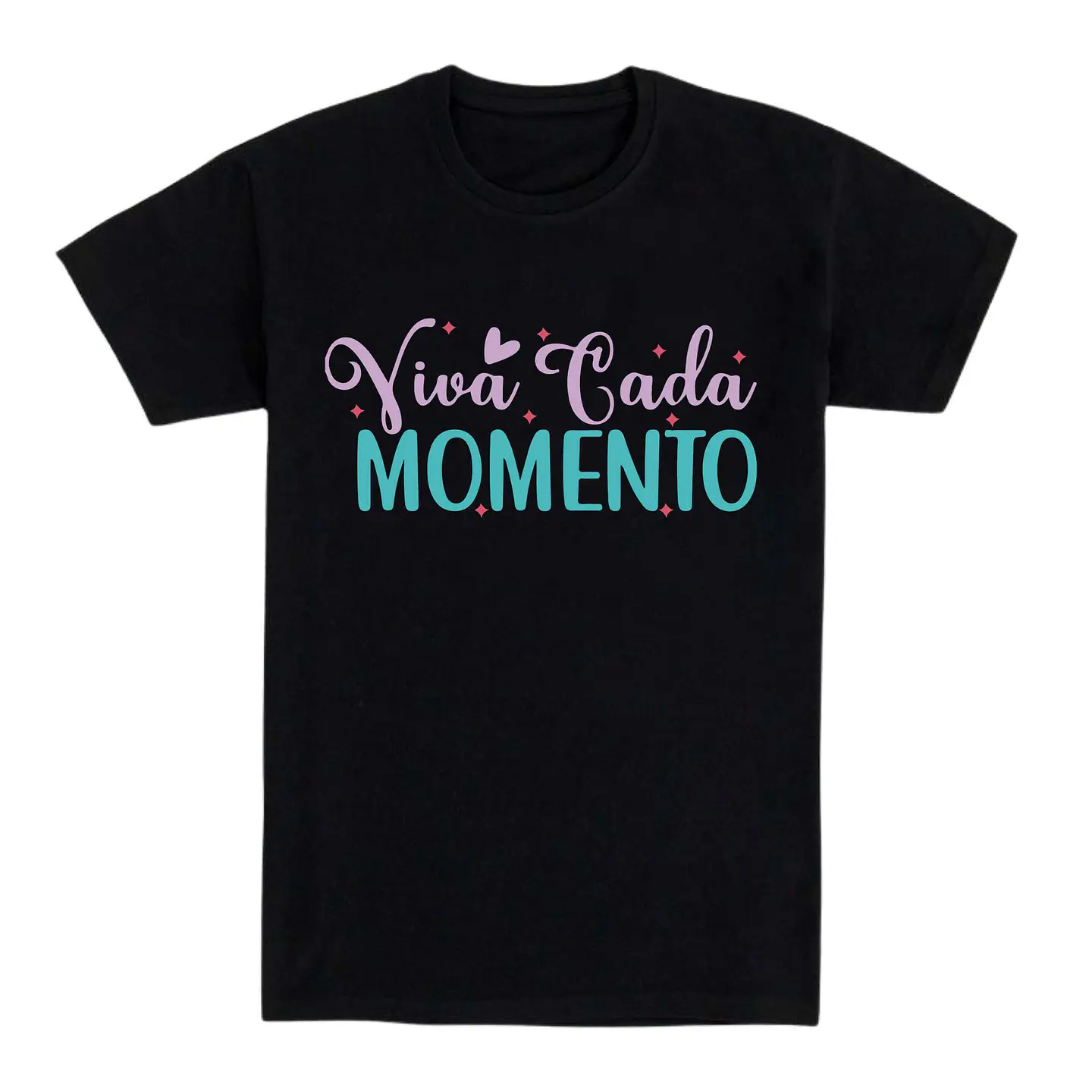 Camiseta con frase – Viva cada momento 1