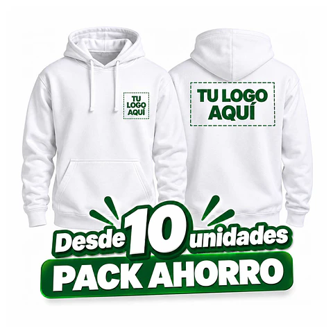 Pack AHORRO | Sudaderas con capucha personalizadas, impresión delantera de logo bolsillo 10x10cm y trasera 33x28,5cm