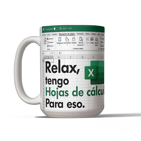 Tazón  Excel "Relax, Tengo Hoja de Cálculo para Eso" - Diseño Excel