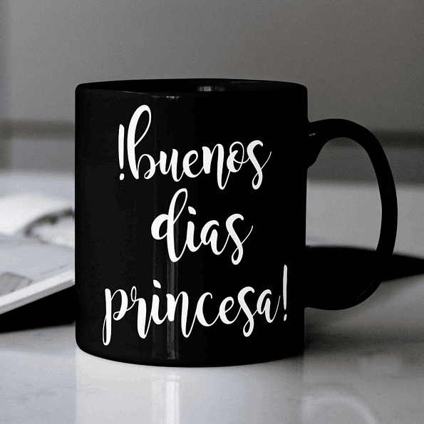 Tazon Motivacional Buenos dias Princesa  4