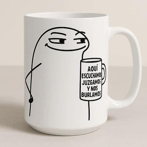 Taza divertida "Aquí escuchamos, juzgamos y nos burlamos" - Estilo Flork | Regalo Sarcástico
