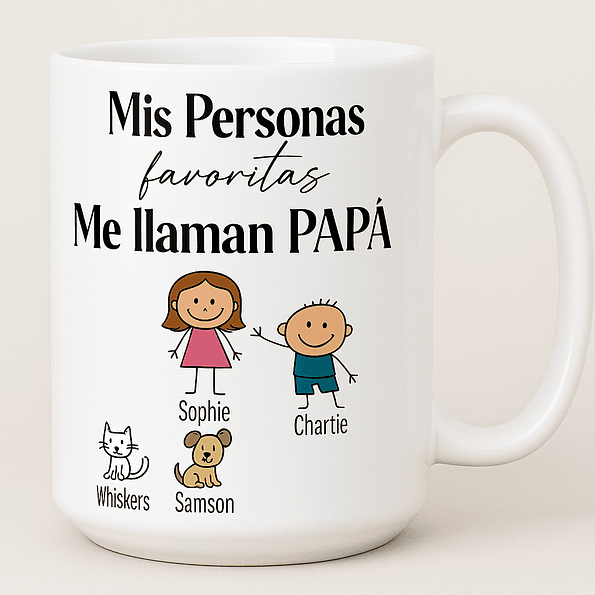 Taza Día del Padre 15 oz – “Mis Personas Favoritas Me Llaman Papá” – Regalo Personalizado con Hijos y Mascotas – Taza para Papá 2