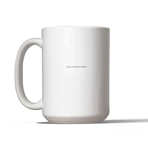 🎁😎 Regalo original: Taza sarcástica “Eres tremendo metido”