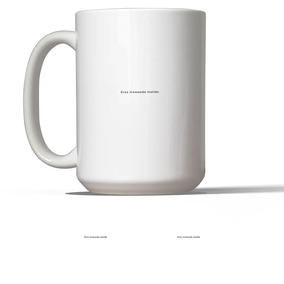 🎁😎 Regalo original: Taza sarcástica “Eres tremendo metido” 3