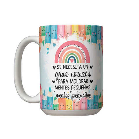 Tazón para Profesora “Se necesita un gran corazón” – Regalo educativo 15oz o 11 oz