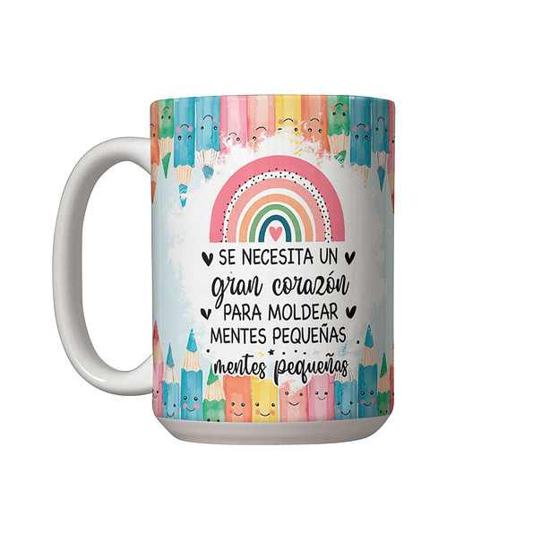 Tazón para Profesora “Se necesita un gran corazón” – Regalo educativo 15oz o 11 oz 1