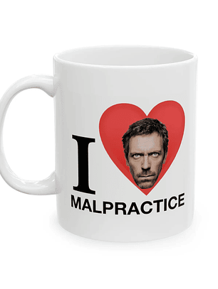 Tazón I Love Malpractice – Taza Dr. House | Regalo Médico con Humor