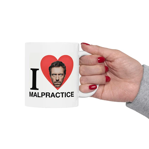 Tazón I Love Malpractice – Taza Dr. House | Regalo Médico con Humor