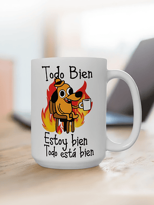 Tazón “Todo Bien, Estoy Bien” | Taza Meme Perro en Llamas | Regalo Divertido y Sarcástico