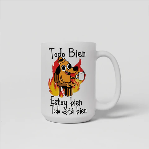 Tazón “Todo Bien, Estoy Bien” | Taza Meme Perro en Llamas | Regalo Divertido y Sarcástico