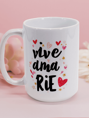 Tazón “Vive Ama Ríe” – Taza Motivacional con Corazones | 11 oz y 15 oz