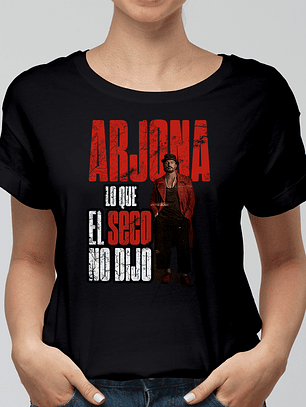 Polera Ricardo Arjona Concierto Chile | Arjona Lo Que El Seco No Dijo
