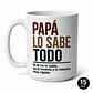 Tazón Papá Lo Sabe Todo 15 o 11 Oz | Taza Divertida para Regalo Día del Padre - Miniatura 1