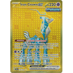 Iron Crown ex - 216/162 - Gold Secret Rare Scarlet & Violet: Temporal Forces - Ingles