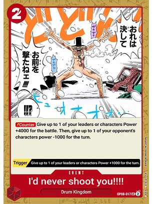 I'd Never Shoot You!!!! (OP08-017)