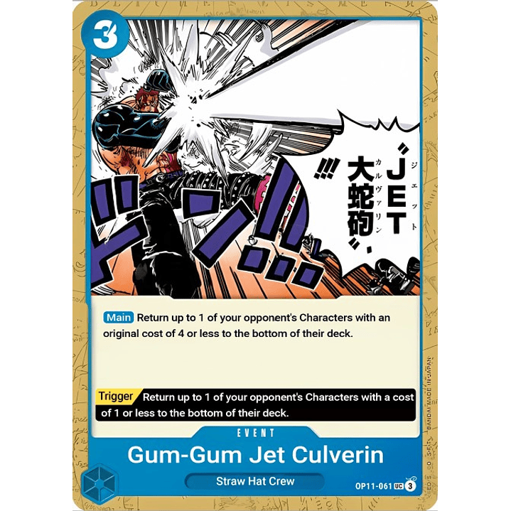 Gum-Gum Jet Culverin (OP11-061)