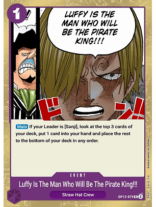Luffy Is the Man Who Will Be King of the Pirates!!! (OP12-079)