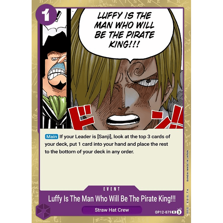 Luffy Is the Man Who Will Be King of the Pirates!!! (OP12-079)
