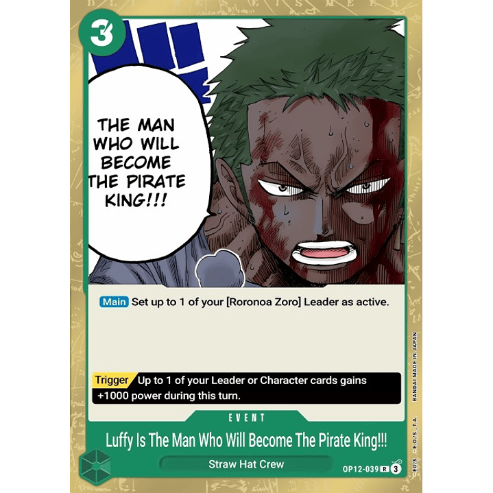 Luffy Is the Man Who Will Become the King of Pirates!!! (OP12-039)