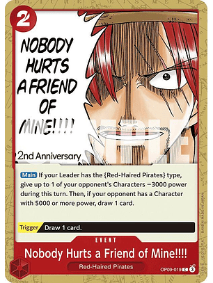 Nobody Hurts a Friend of Mine!!!! (OP09-019) - 2nd-Anniversary