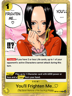 You'll Frighten Me... ♡ (OP14-118)