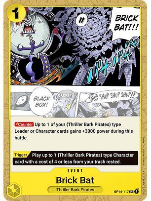 Brick Bat (OP14-117)
