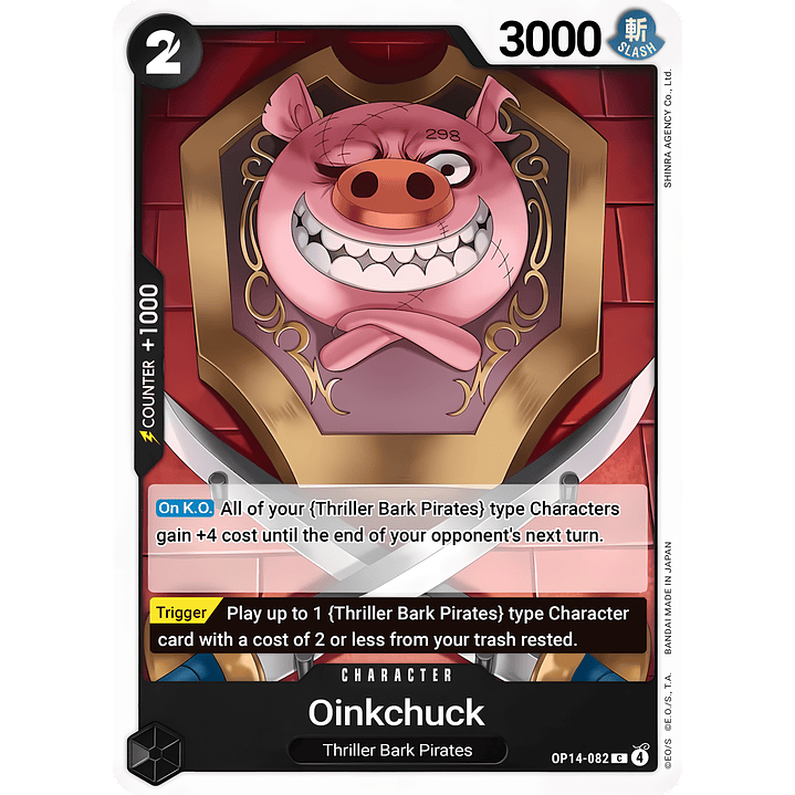 Oinkchuck (OP14-082)
