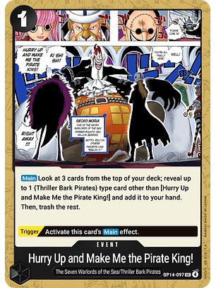 Hurry Up and Make Me the Pirate King! (OP14-097)