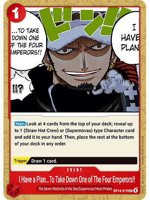 I Have a Plan to Take Down One of the Four Emperors!! (OP14-019)