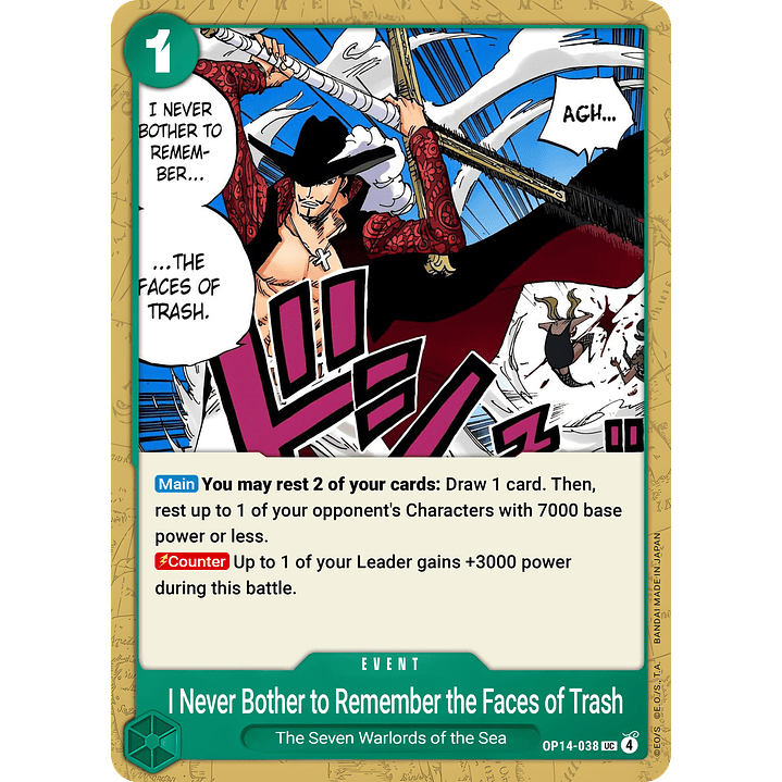 I Never Bother to Remember the Faces of Trash (OP14-038)