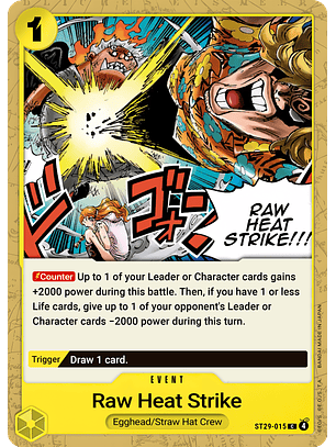 Raw Heat Strike (ST29-015)