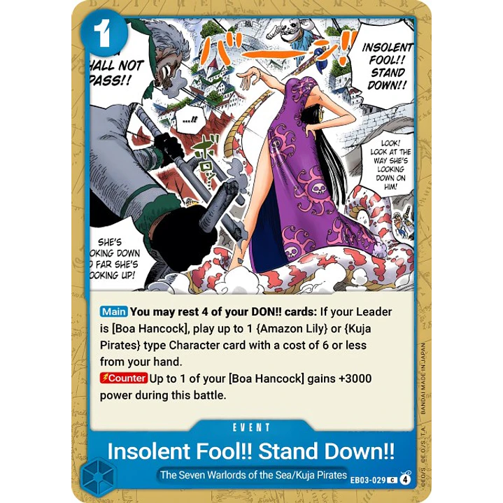 Insolent Fool!! Stand Down!! (EB03-029)
