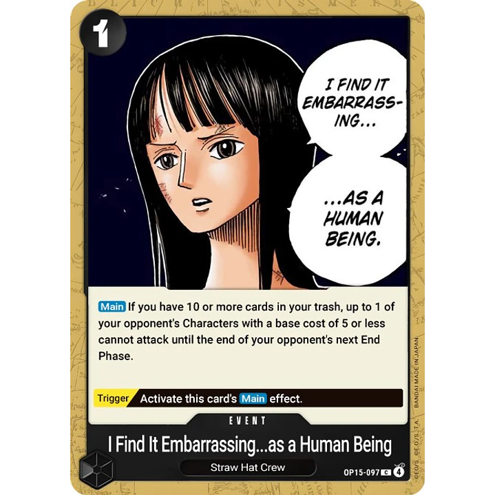 I Find It Embarrassing as a Human Being (OP15-097)