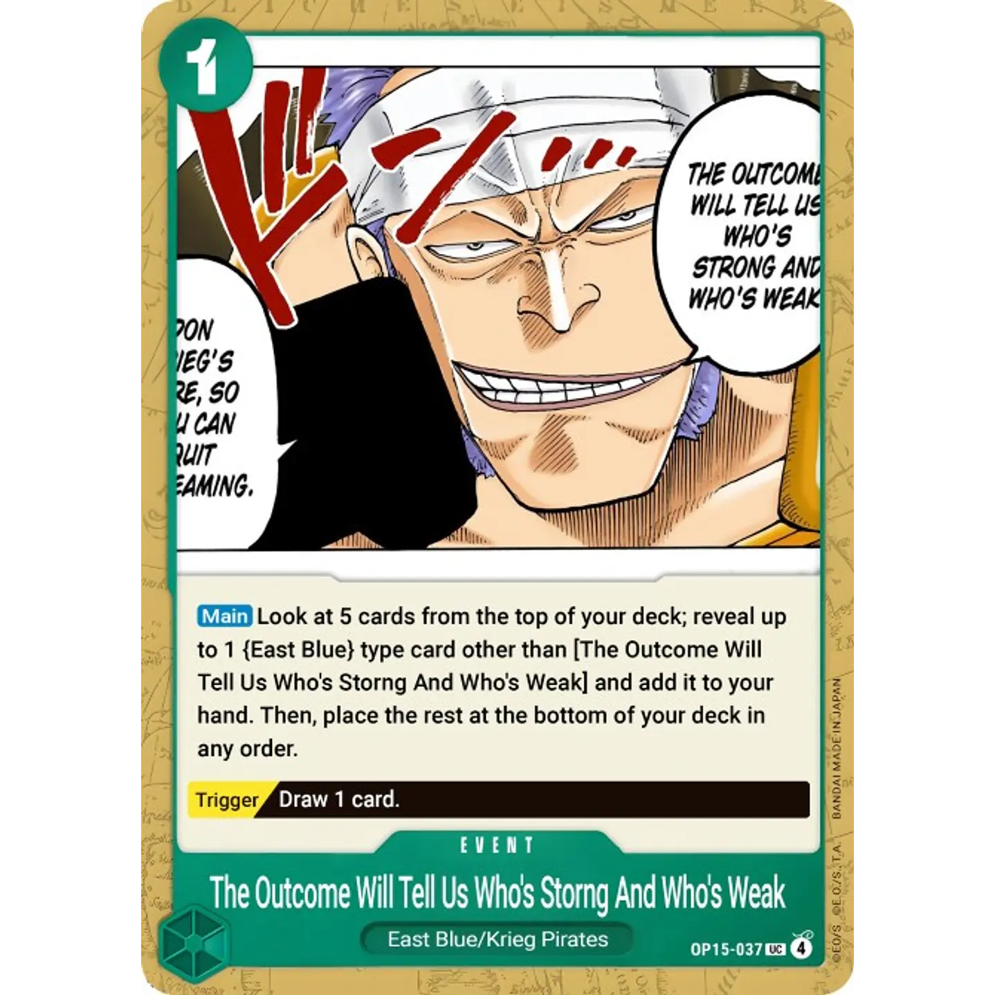 The Outcome Will Tell Us Who's Strong and Who's Weak (OP15-037)