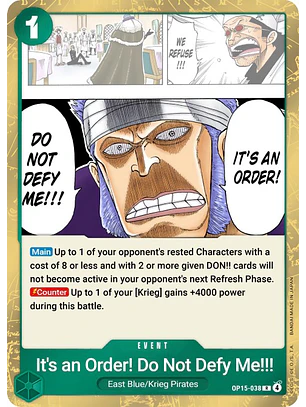 It's an Order! Do Not Defy Me!!! (OP15-038)
