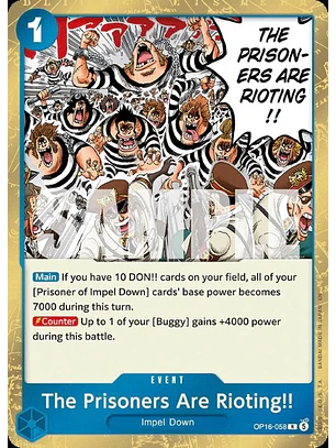 The Prisoners Are Rioting!! (OP16-058)