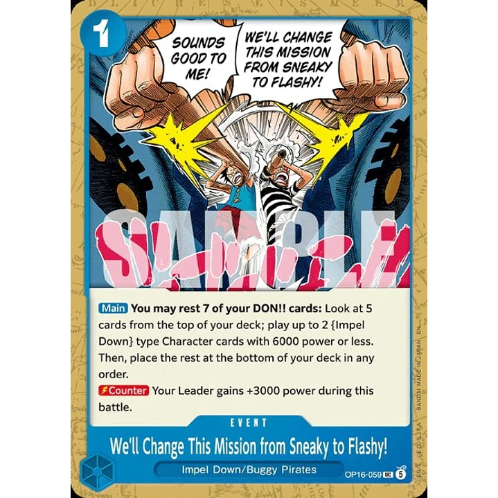 We'll Change This Mission from Sneaky to Flashy! (OP16-059)