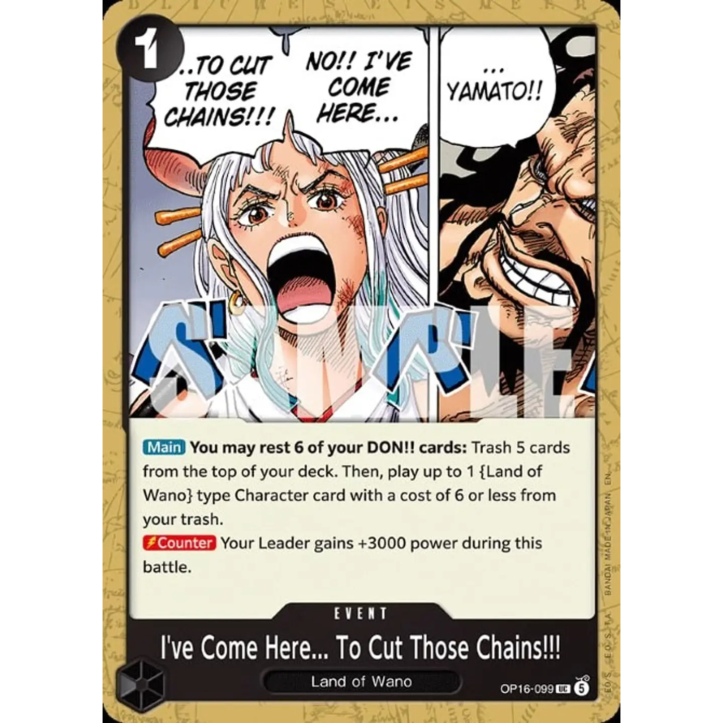 I've Come Here... To Cut Those Chains!!! (OP16-099)