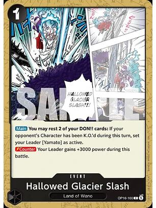 Hallowed Glacier Slash (OP16-100)