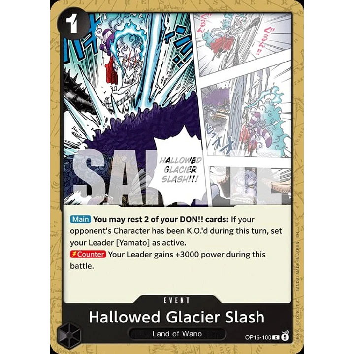 Hallowed Glacier Slash (OP16-100)