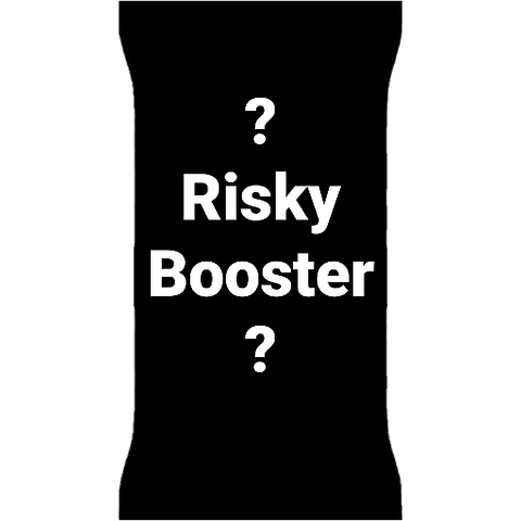 Risky Booster