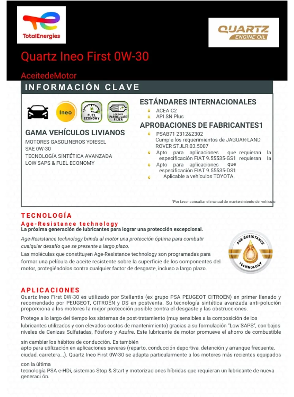 LUBRICANTE MOTOR 0W30 TOTAL QUARTZ INEO FIRST ACEA C1 5 LTS 4